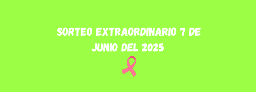 Sorteo extraordinario del 7 de junio del 2025